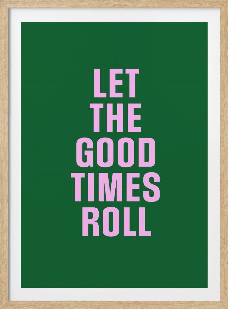 Gute Zeiten | Poster - Kunstdruck