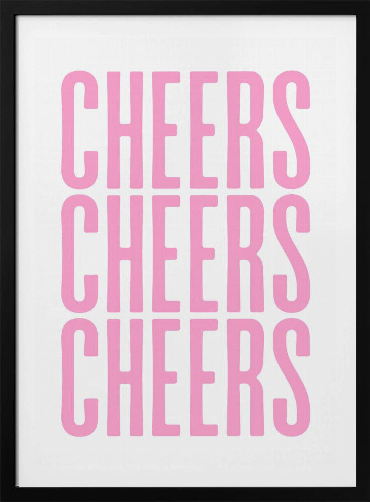 Dreifaches Cheers-Display | Poster - Kunstdruck