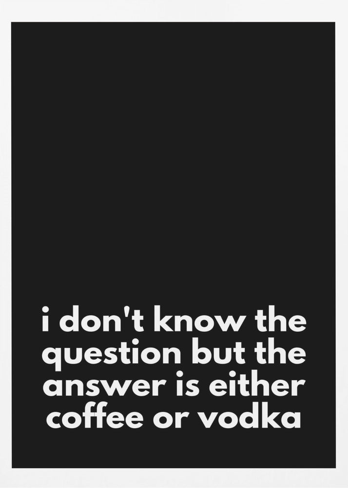 Coffee or Vodka Dilemma | Poster