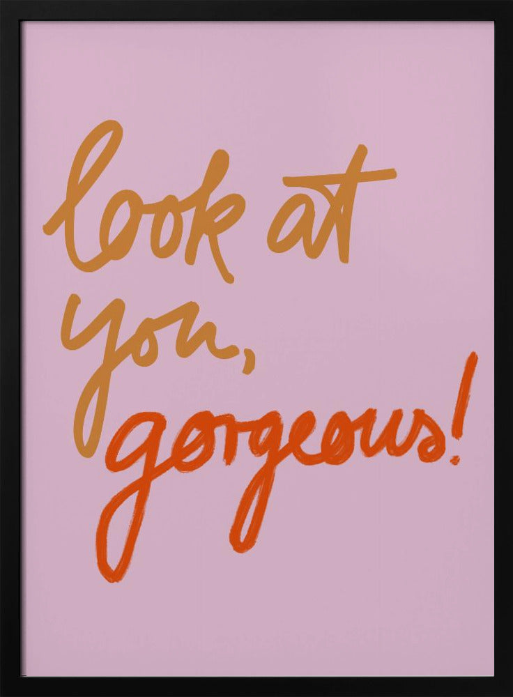 Look At You Gorgeous | Poster