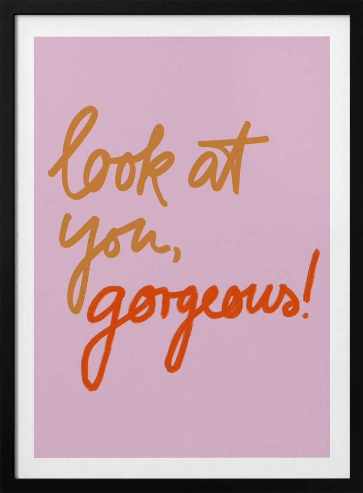 Look At You Gorgeous | Poster