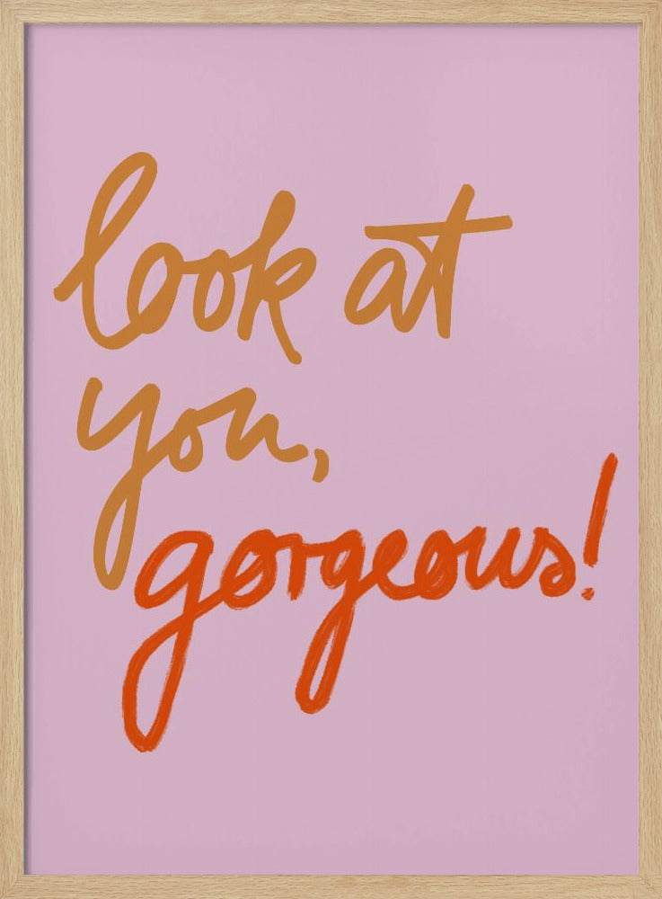 Look At You Gorgeous | Poster