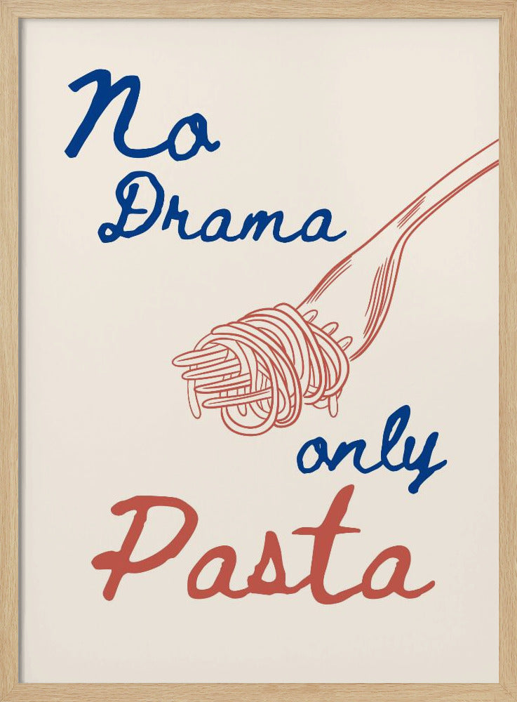 Inget drama, bara pasta, Illustration + Text | Poster