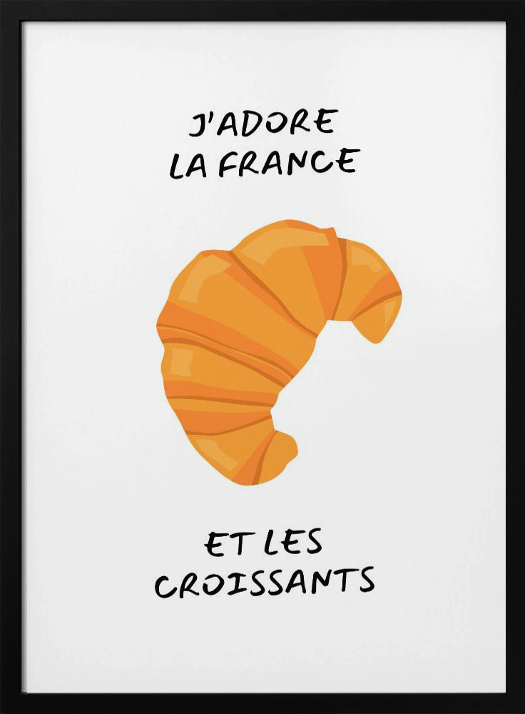 J´adore la france, Croissant | Affisch