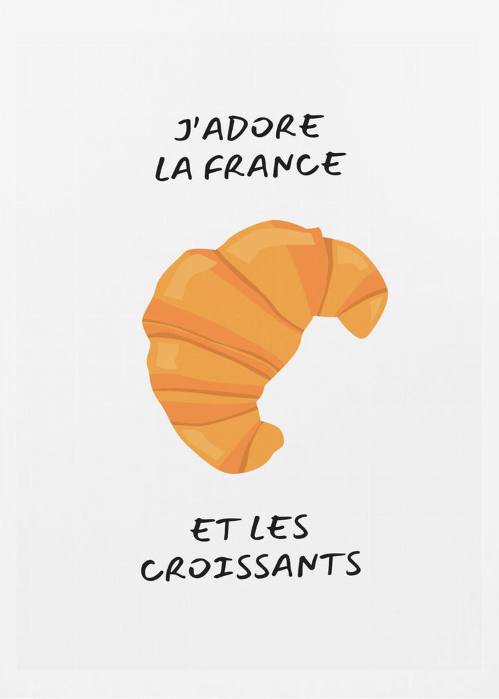 J´adore la france, Croissant | Affisch