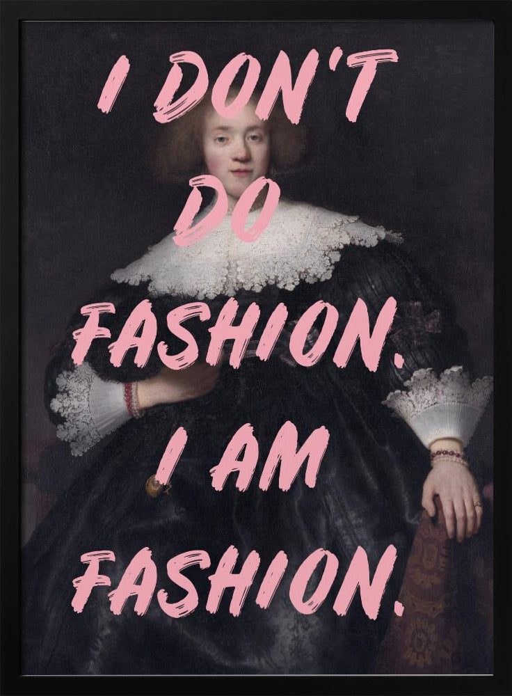 Iamfashionii Ratioiso | Affisch