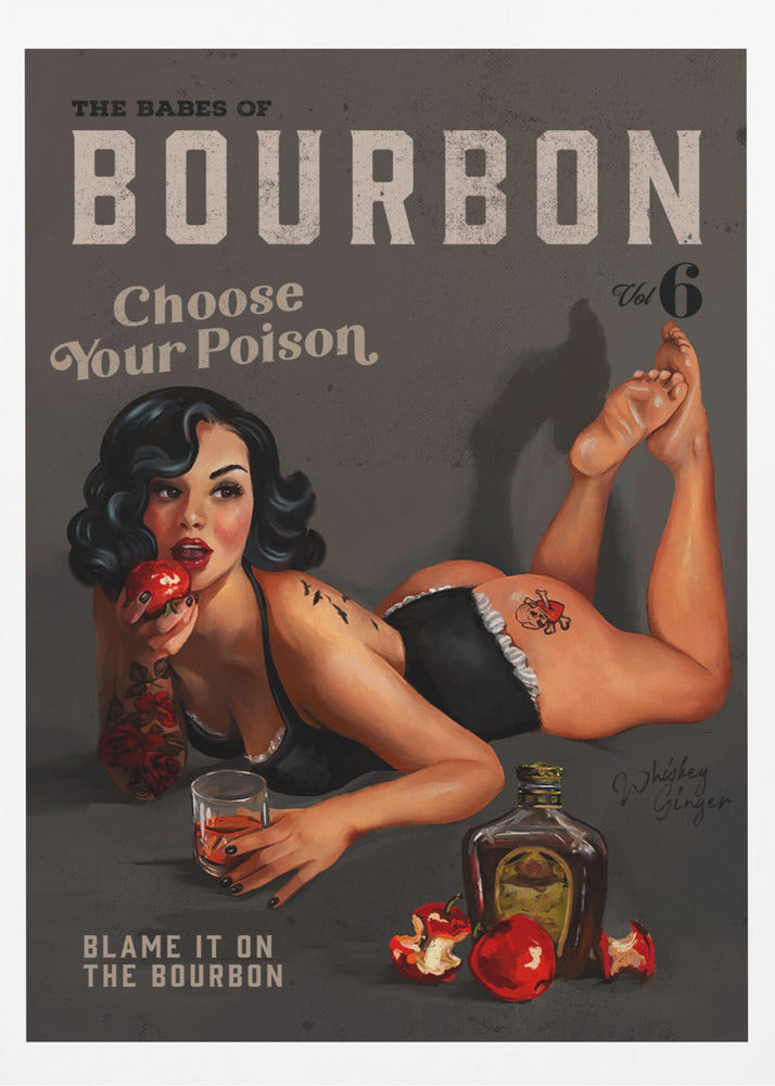 Babes of Bourbon Vol 6 Välj din giftiga sexiga pinuppa | Poster