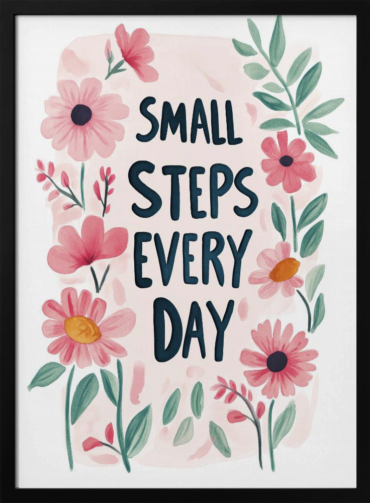 Small steps every day no 01 | Poster