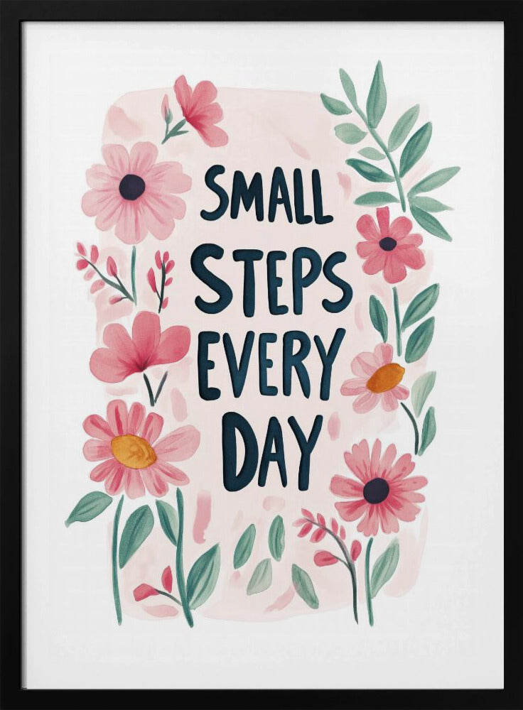 Small steps every day no 01 | Poster