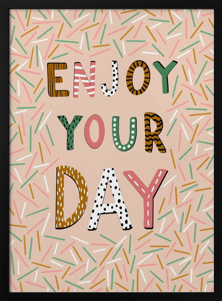 Enjoy your day | Poster
