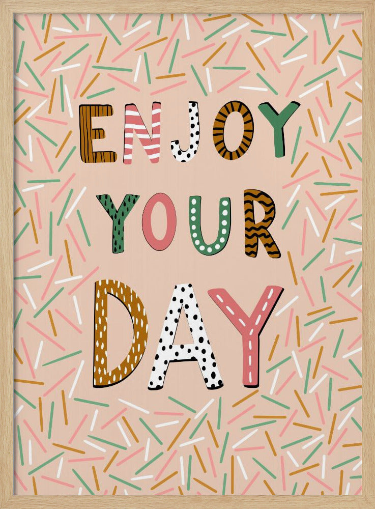 Enjoy your day | Poster