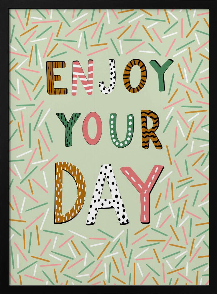 Enjoy your day | Poster
