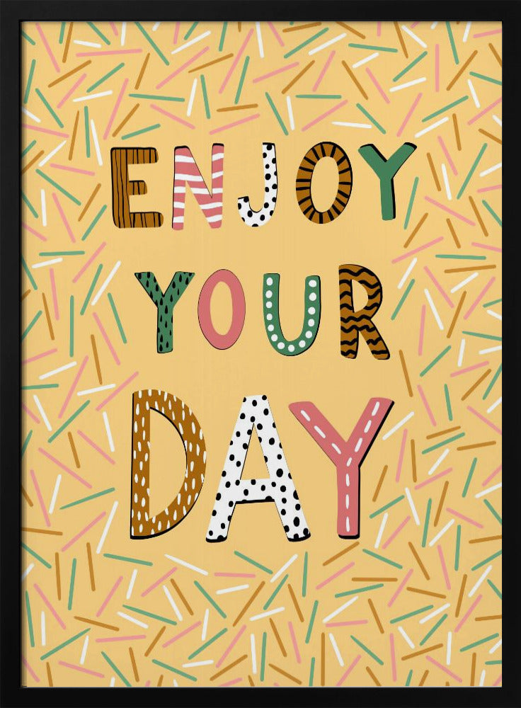 Enjoy your day | Poster