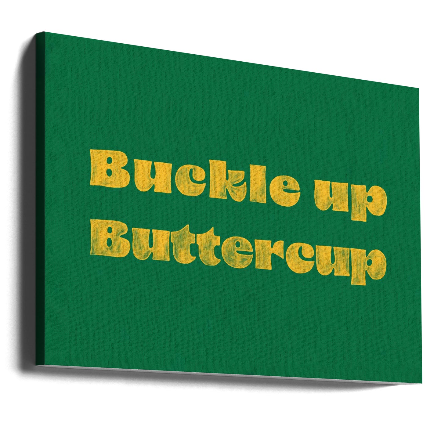 Spänn upp Buttercup | Canvas
