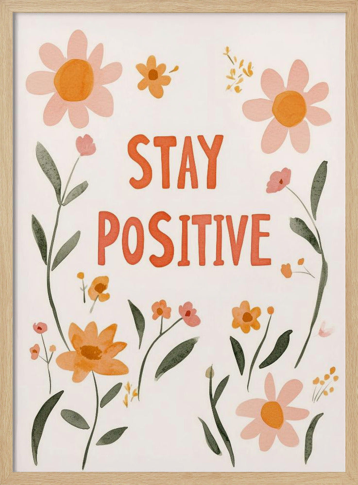 Stay positive no 02 | Poster