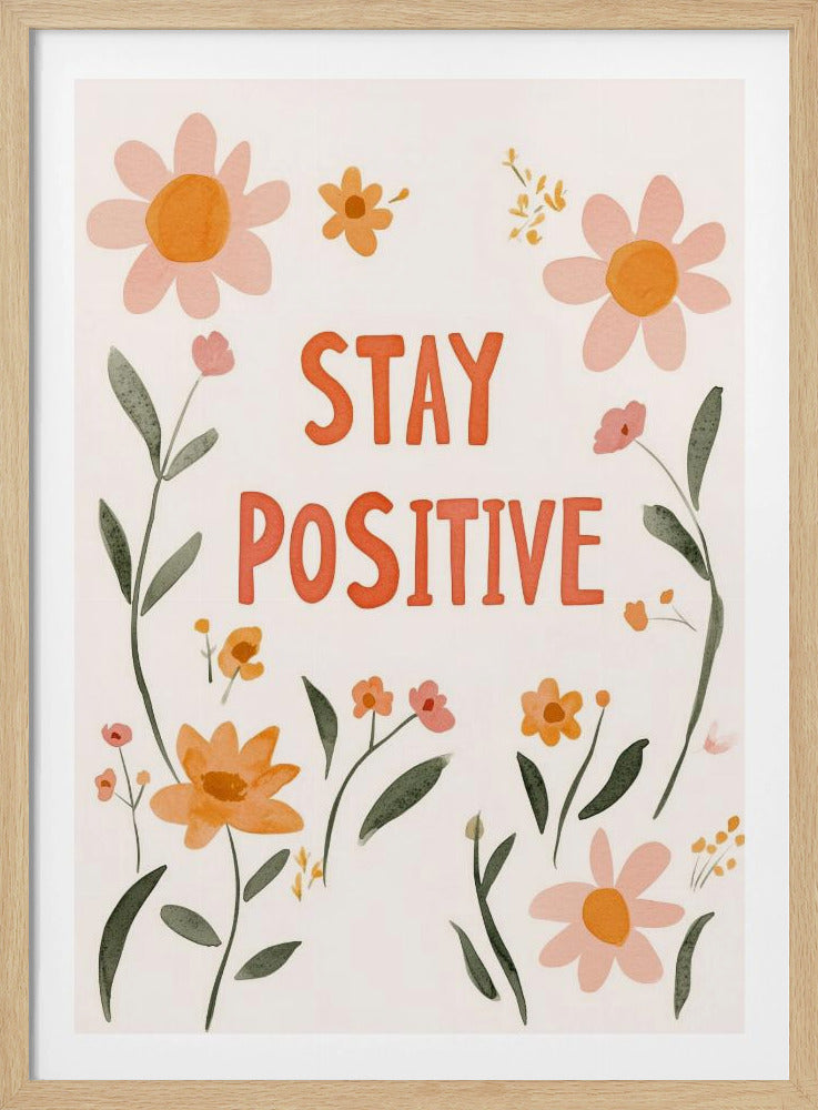 Stay positive no 02 | Poster