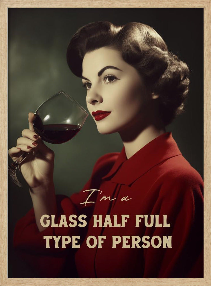 Jag är en person som är halvfull i glaset | Poster