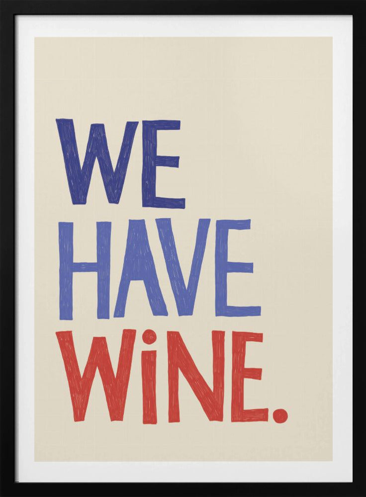 Typografitext "Vi har vin" | Poster