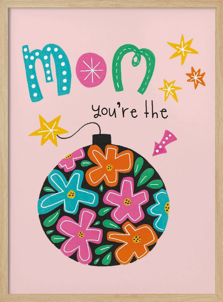 Mom's Floral Delight | Poster