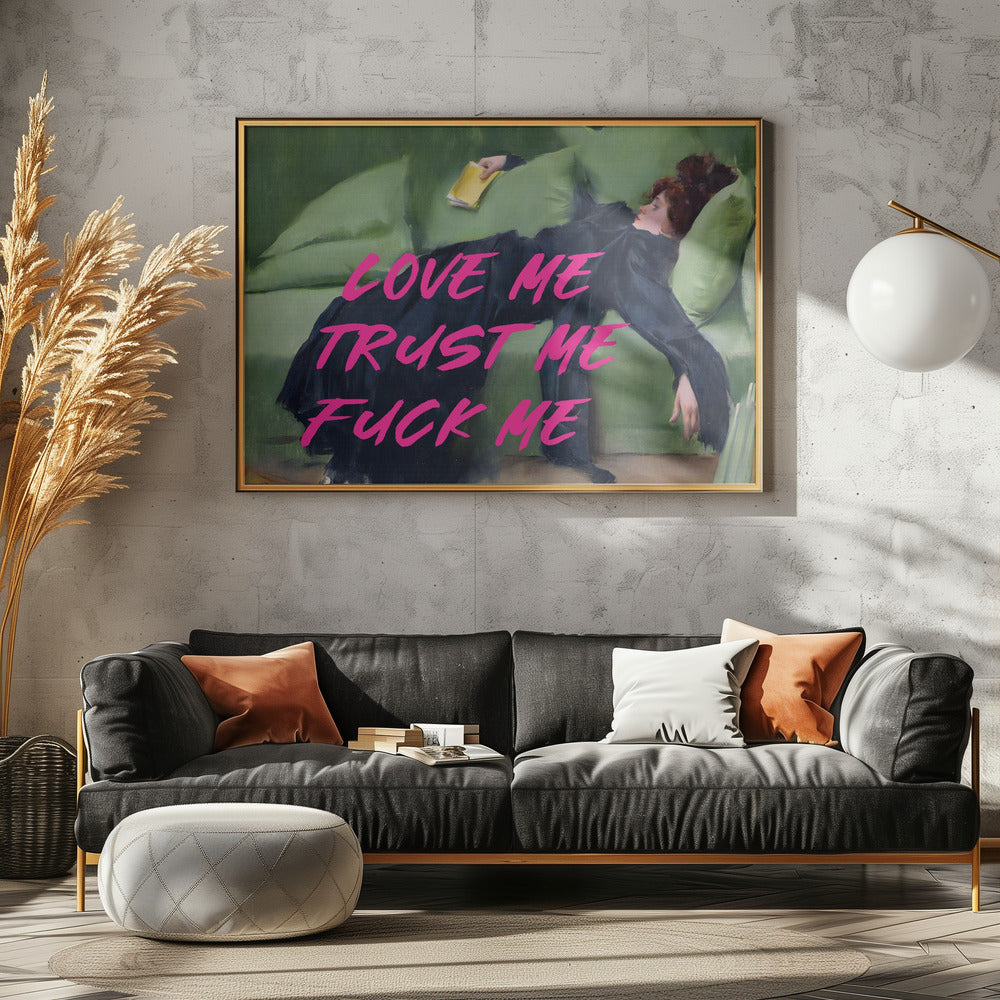 Älska mig, lita på mig, knulla mig / Rosa version | Poster