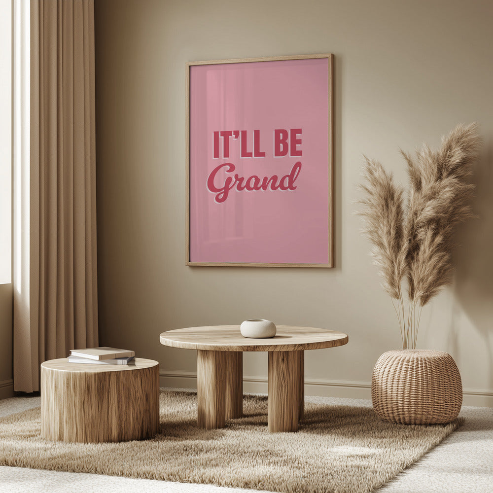 It'll Be Grand | Poster