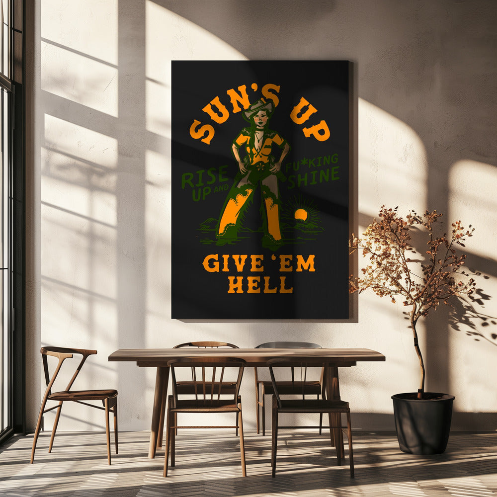 Solar Up Rise Up & Fucking Shine Vilda Västern Cowgirl | Canvas