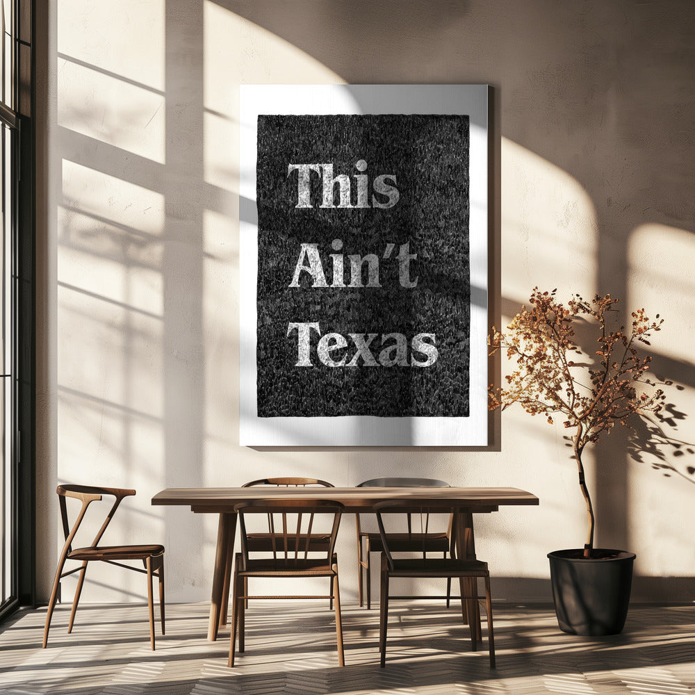 Detta är inte Texas | Canvastavla