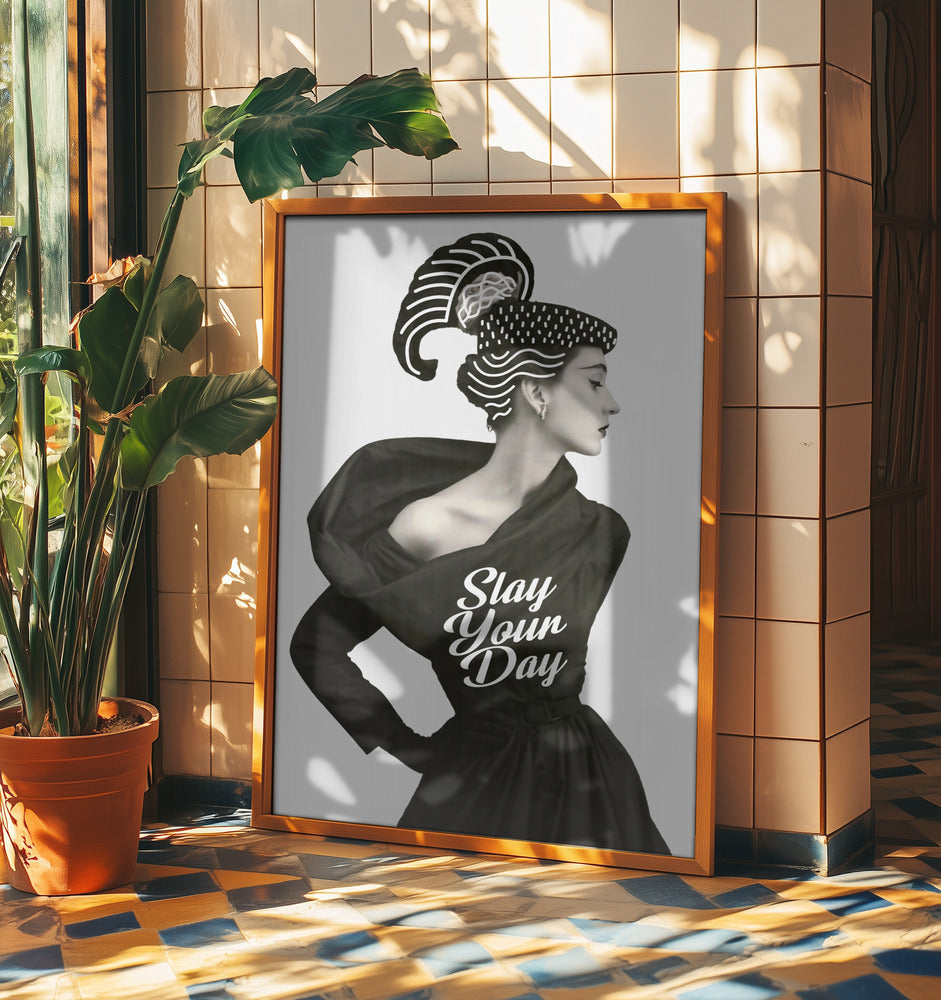 Slay Your Day | Poster