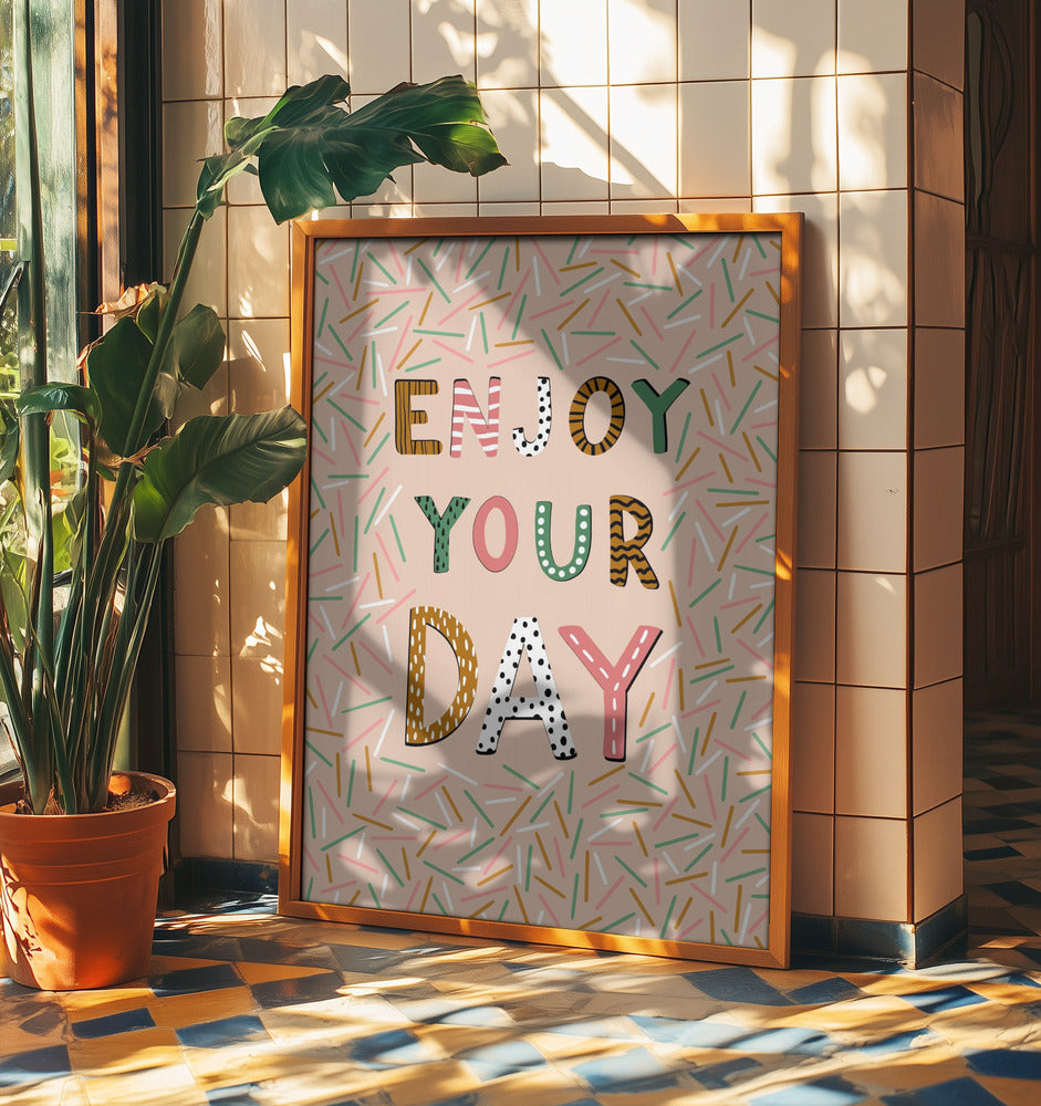 Enjoy your day | Poster