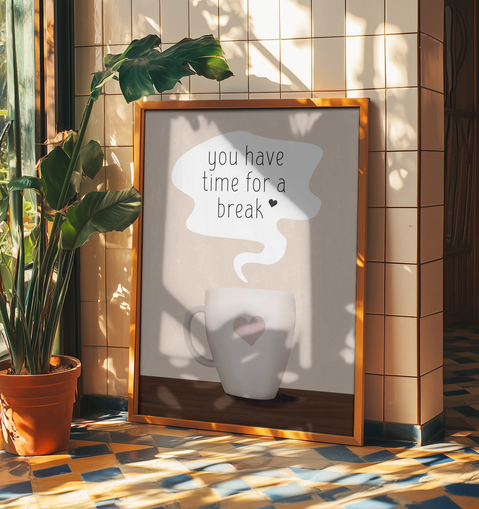 Du har tid för en paus | Poster