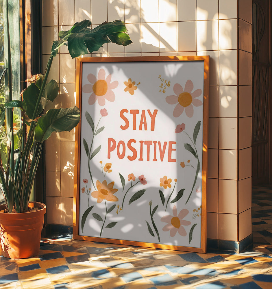 Stay positive no 02 | Poster