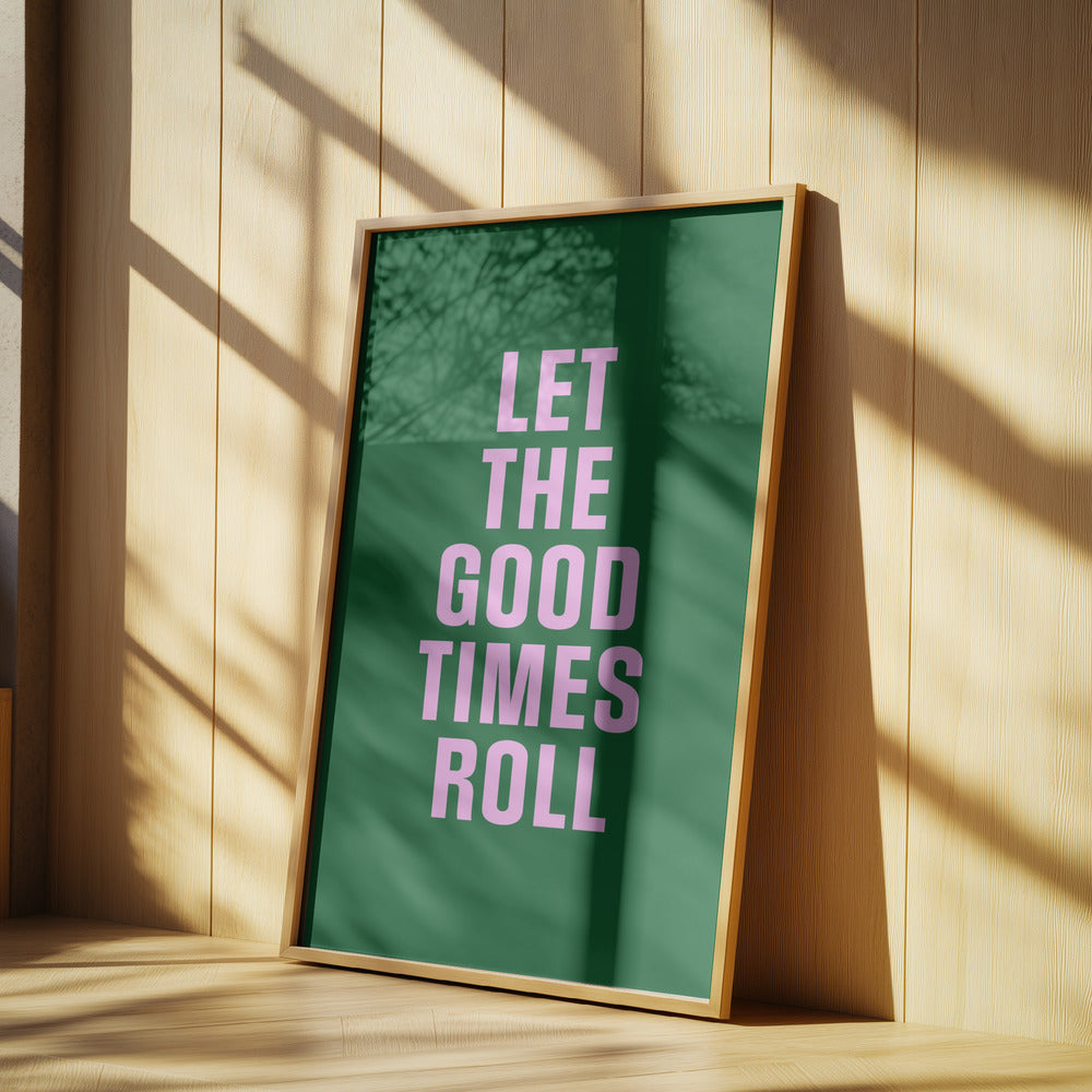 Gute Zeiten | Poster - Kunstdruck