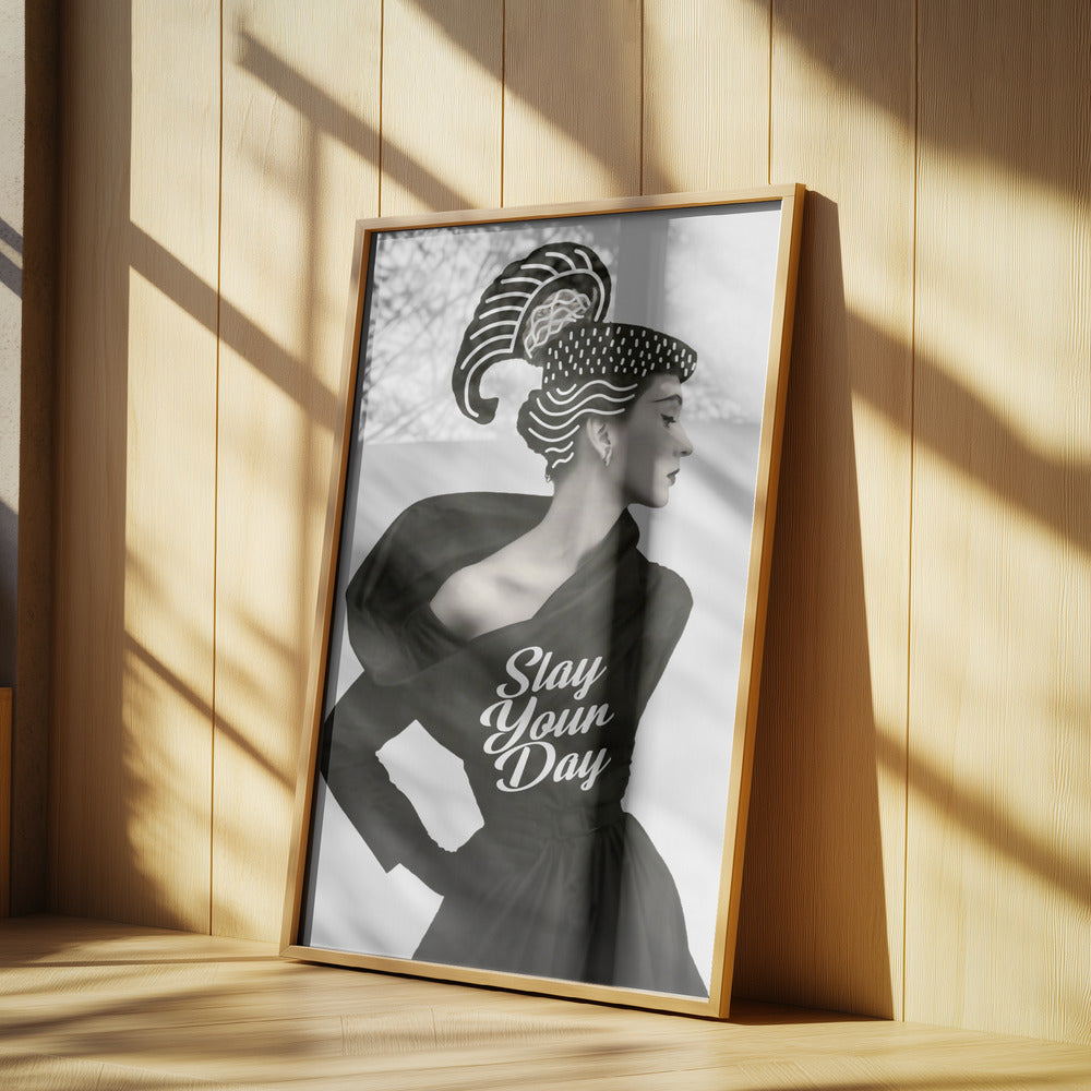 Slay Your Day | Poster