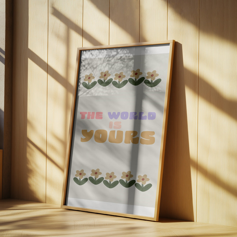 Theworlsisyours | Poster