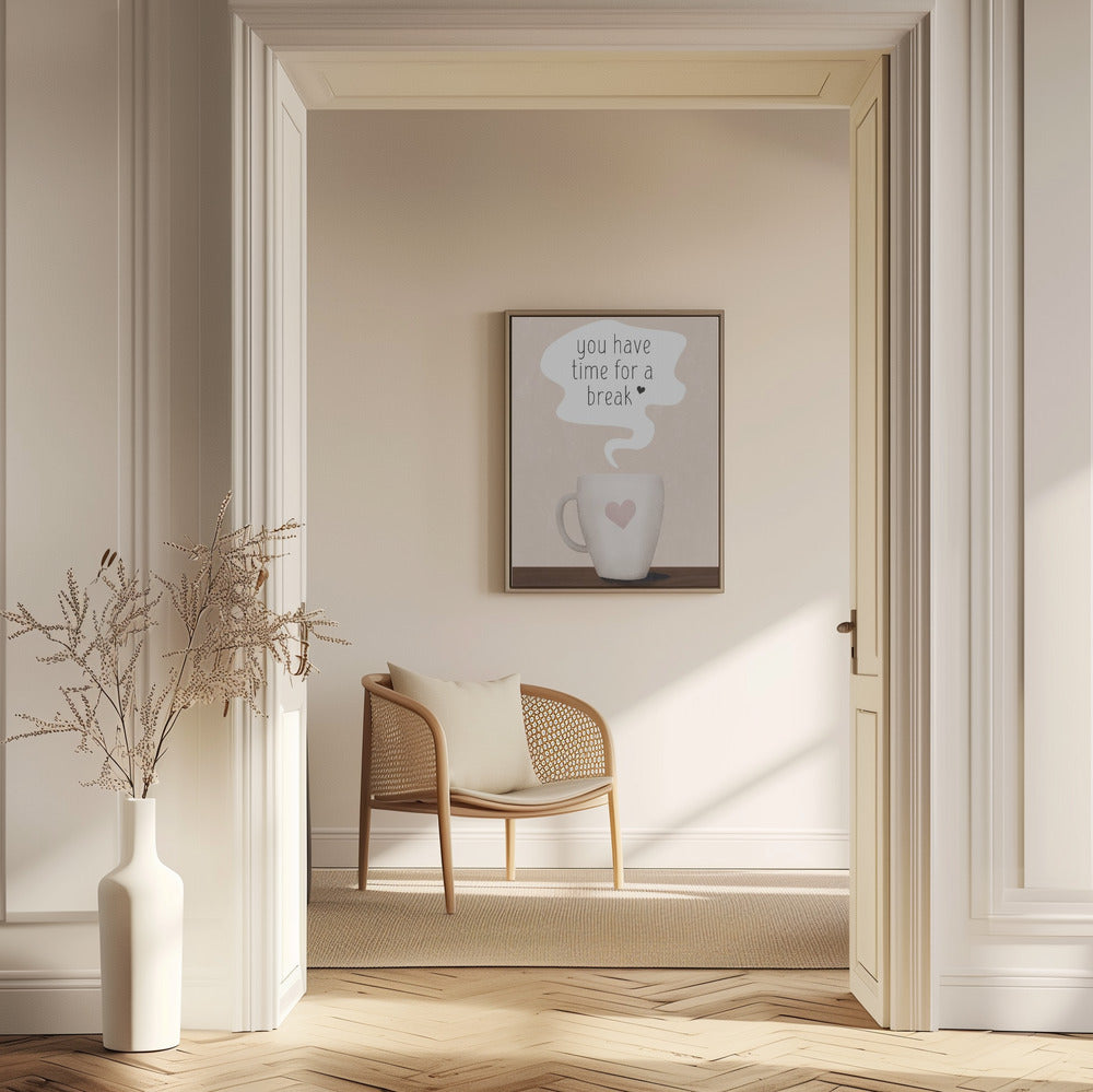 Du har tid för en paus | Poster