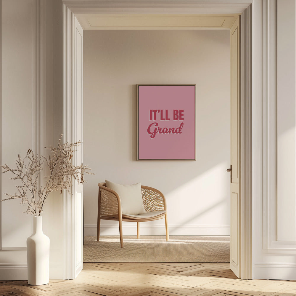 It'll Be Grand | Poster