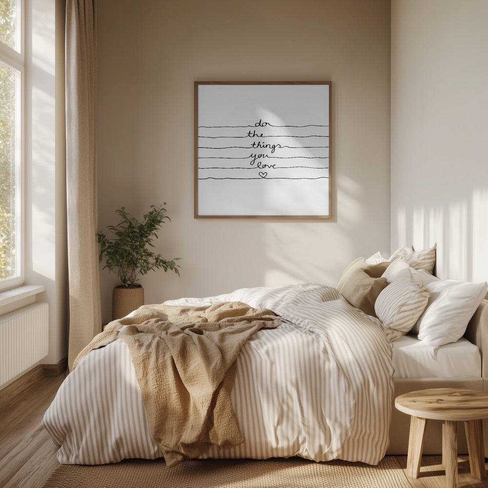Do the Things You Love | Poster
