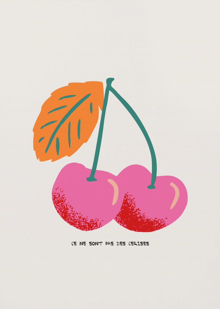 Ce ne sont pas des cerises | Poster