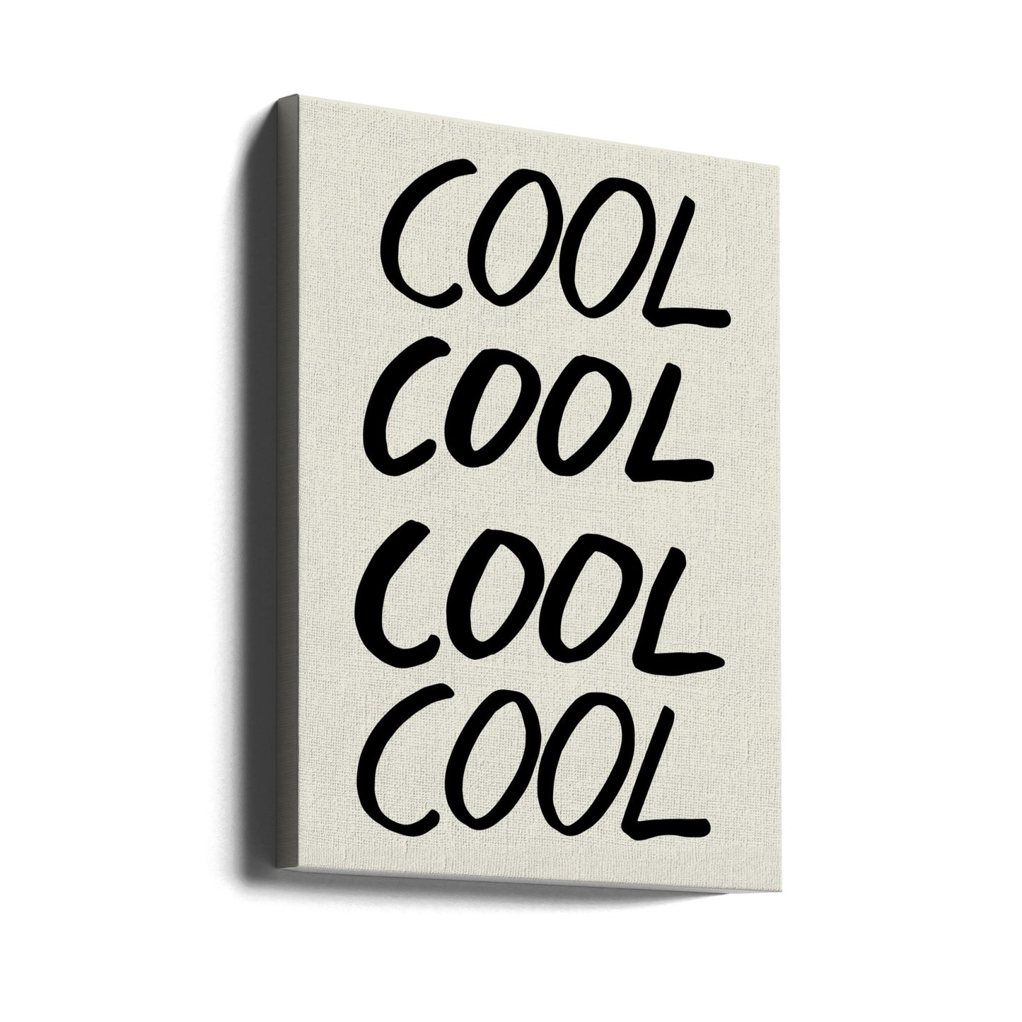 Cool Quote 01 | Canvas