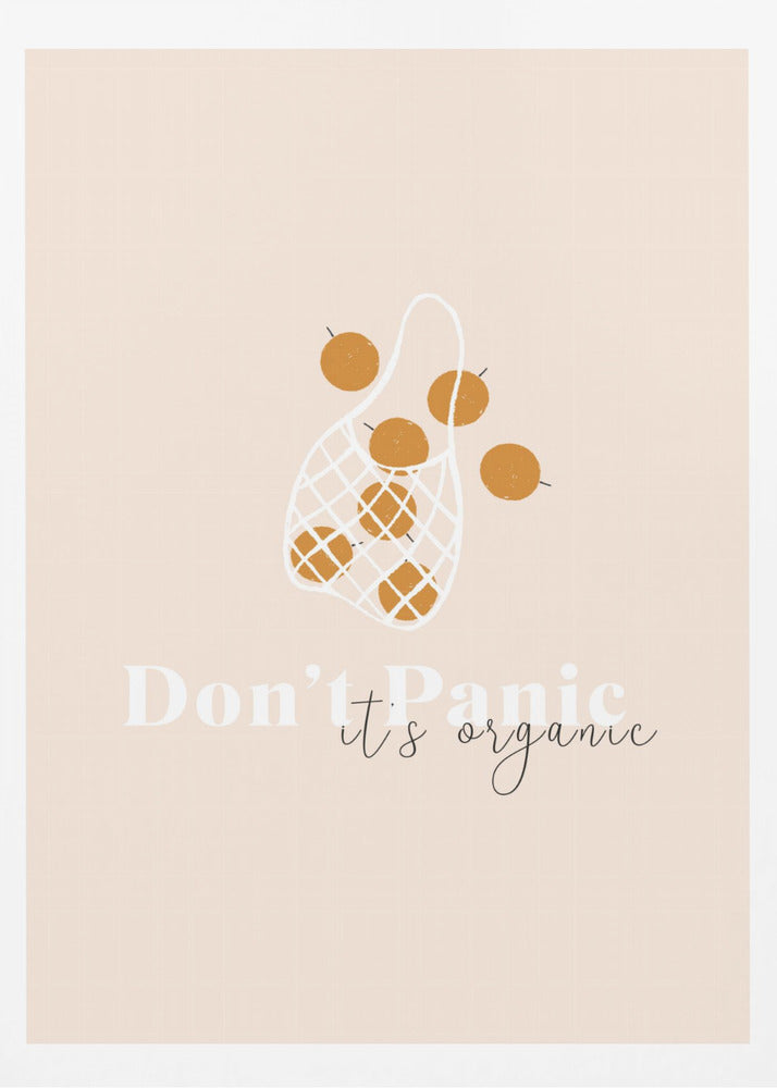 Nie panikuj, to organiczne | Plakaty - Wydruki Artystyczne