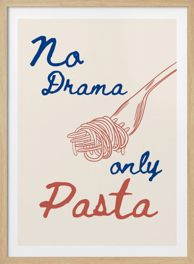 Inget drama, bara pasta, Illustration + Text | Poster