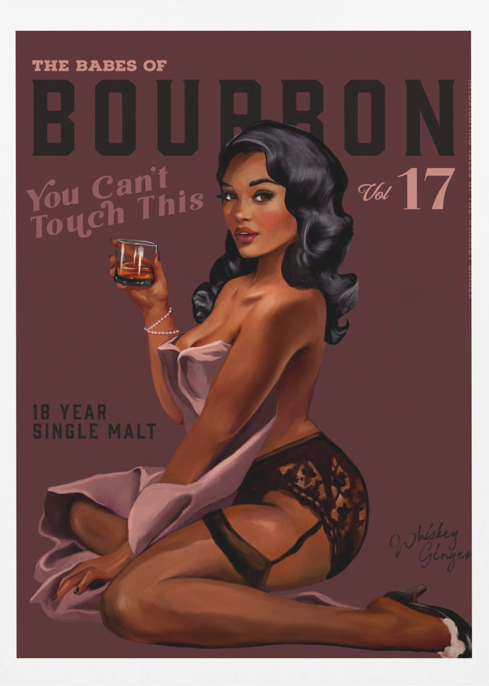 Babes of Bourbon Can't Touch This. Sexig Retro Pin Up Girl Whiskey Art | Poster