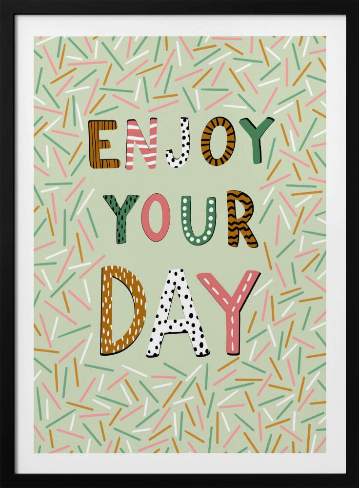 Enjoy your day | Poster