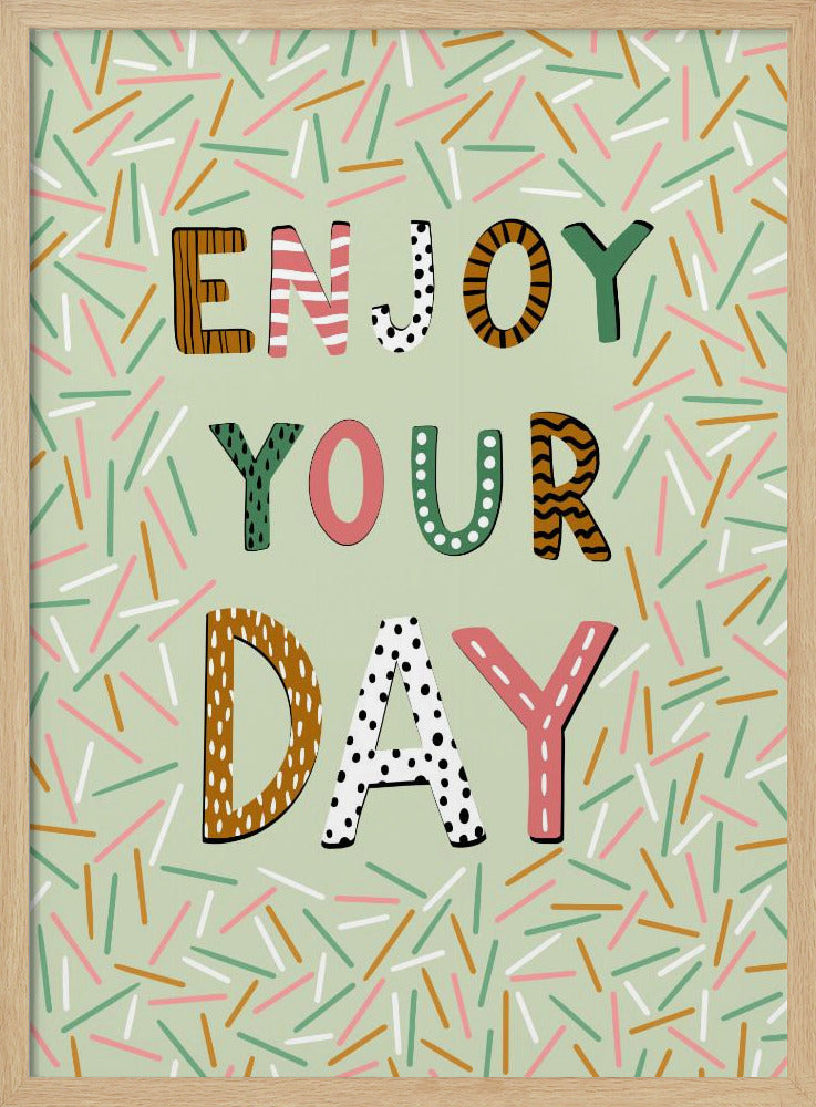 Enjoy your day | Poster