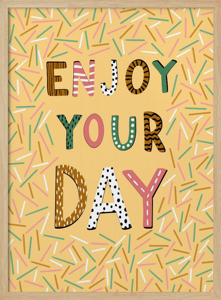 Enjoy your day | Poster