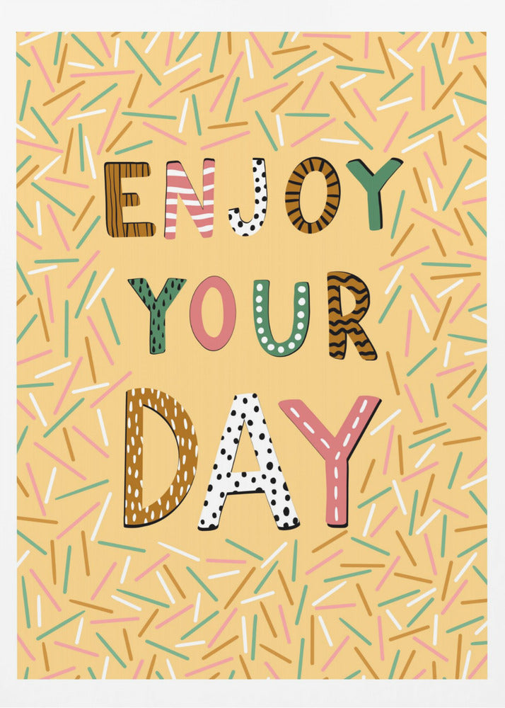 Enjoy your day | Poster