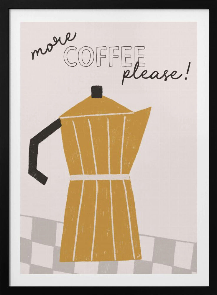 Mer kaffe | Poster