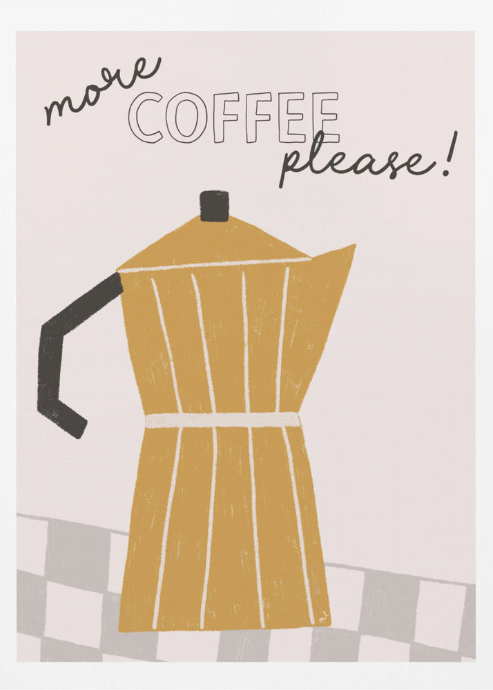 Mer kaffe | Poster