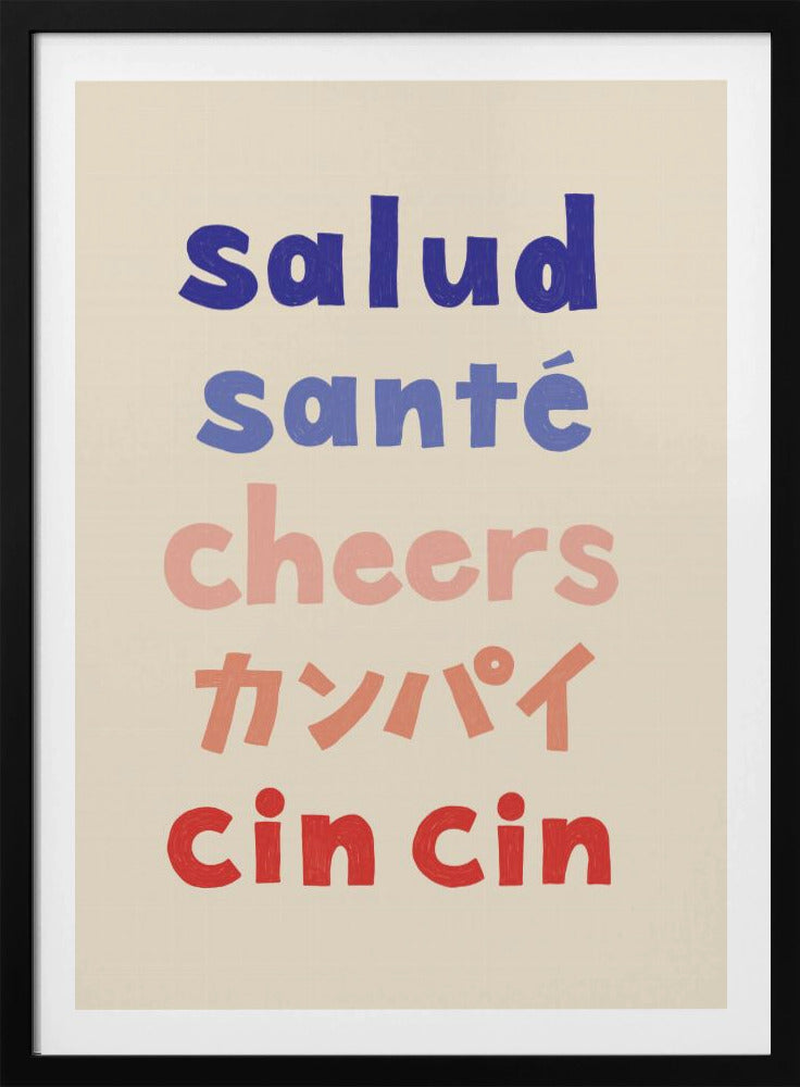 Cheers Typografi - Salud Santé Cheers Kanpai Cin cin | Affisch