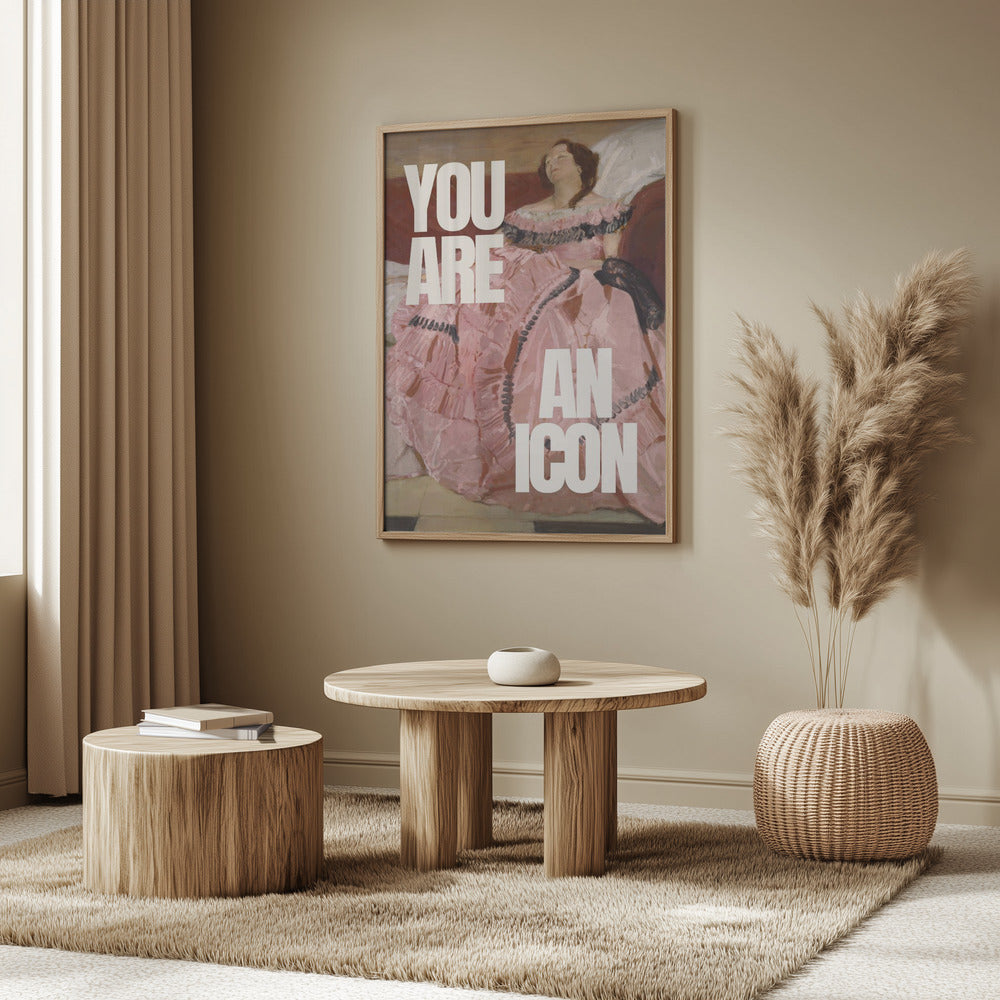 You are an icon | Poster